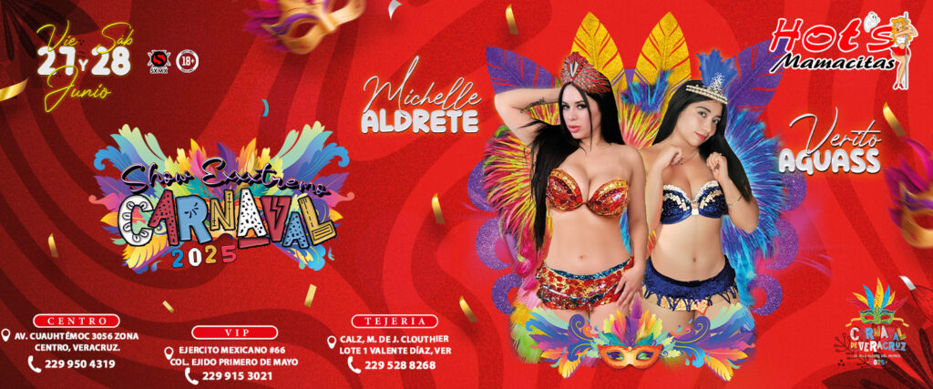 Carnaval 2025 Micheal Alderete Verito Aguas Hots Mamacitas